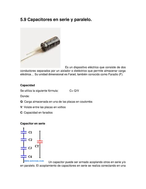 5 9 Capacitores en serie y paralelo Es un dispositivo eléctrico que