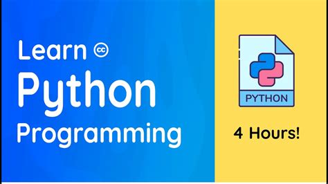 Learn Python Programming Course For Beginners 4 Hours