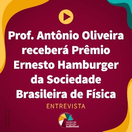 Eeefm Professor Antônio Oliveira - Professor Antônio Oliveira receberá Prêmio Ernesto Hamburger, da ...