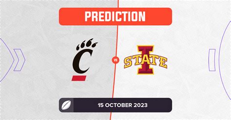 Cincinnati vs Iowa State Prediction and Tips - 15 October 2023