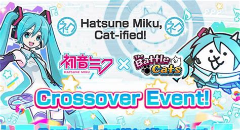 Hatsune Miku X The Battle Cats Crossover Event Rvocaloid