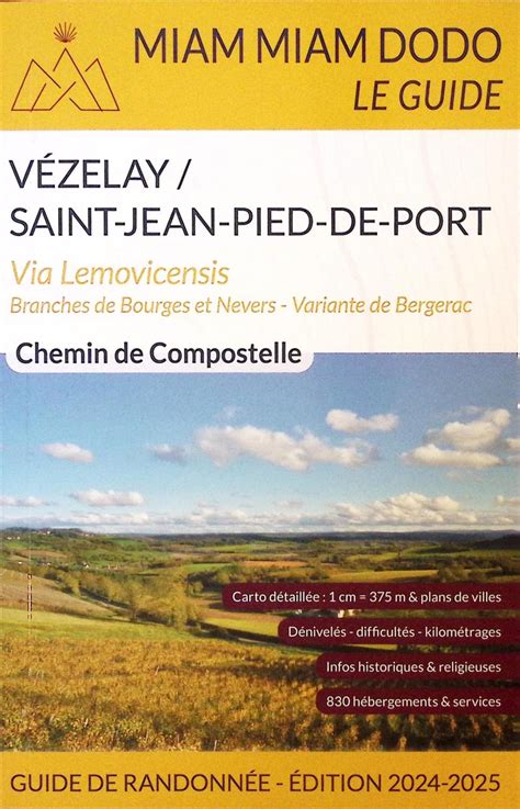 Chemin De Compostelle Voie De Vezelay 2024 T20 Hally Hyacinthie