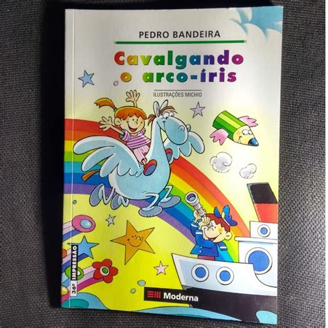 Cavalgando O Arco Iris - livro - cavalgando o arco iris - pedro bandeira | Shopee Brasil