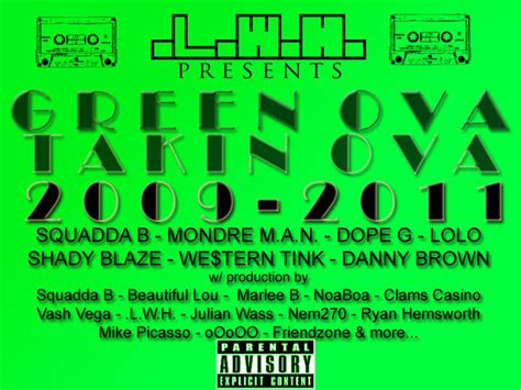 Green Ova Takin Ova: 2009-2011 by Green Ova (Compilation, Cloud Rap ...