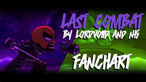 Last Combat FNF Voiid Chronicles By LordVoiid Fan Chart YouTube