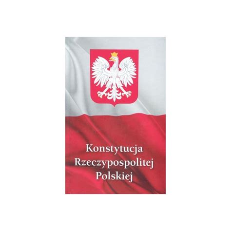 Konstytucja Rzeczypospolitej Polskiej