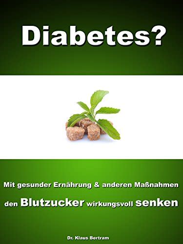 Diabetes Vergessen Sie Insulin Mit Gesunder Ern Hrung Und Anderen