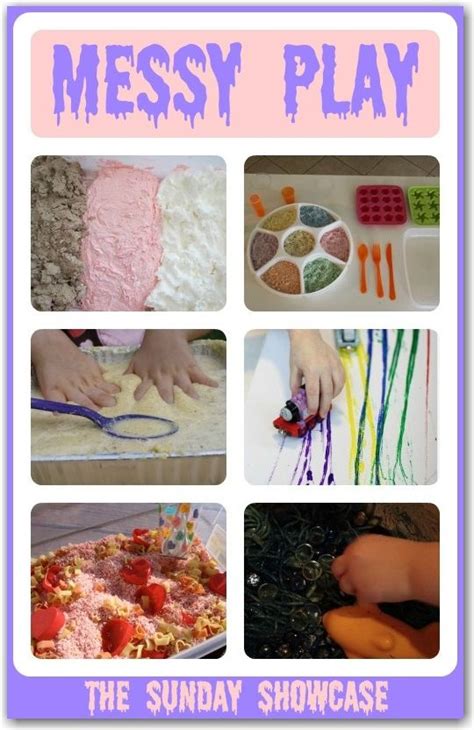 The Sunday Showcase Messy Play Messy Play Messy Play Activities