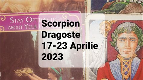 Tarot Horoscop Dragoste Scorpion Aprilie Youtube