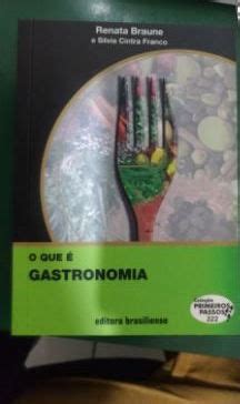 Livro O Que É Gastronomia - O QUE É GASTRONOMIA - COLEÇÃO PRIMEIROS PASSOS - d3 Educacional -Livros ...