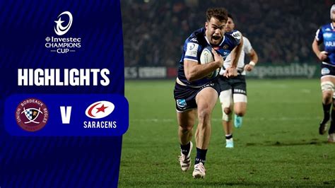 Instant Highlights Union Bordeaux Bègles v Saracens Round 3