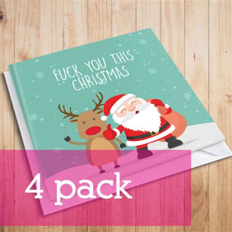 Fuck You This Christmas With Santa And A Fucking Reindeer Pack Grumpy Fuckers