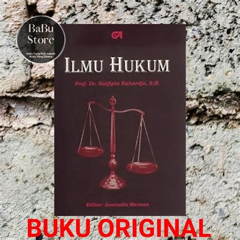 Jual Buku ILMU HUKUM Edisi Lama Satjipto Rahardjo Citra Aditya