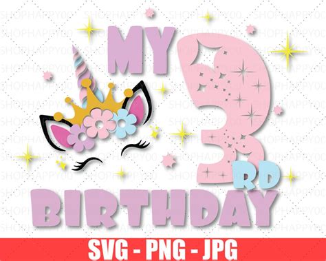 My 3rd Birthday Svg Its My Birthday Svg Birthday Girl Svg Unicorn