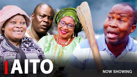 Aito A Nigerian Yoruba Movie Starring Kunle Afod Ayo Mogaji Wale