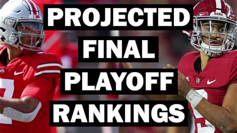 Projected Final Playoff Rankings Of College Football Season Win