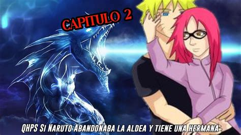 QHPS Si Naruto Abandonaba Konoha Y Tiene Una Hermana Era Entrenado Por