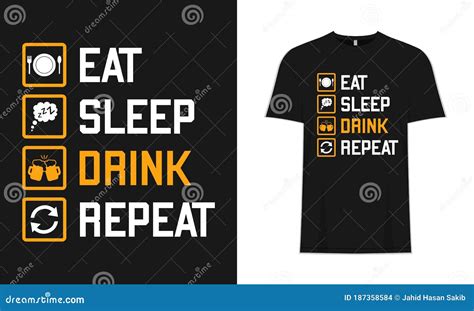 Eat Sleep Drink Repeat Typography Musical Vector Base T Shirt