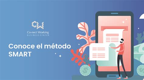 Conoce el método SMART Tu espacio tu oficina