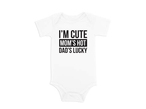 I M Cute Moms Hot Dads Lucky Teeny Totz