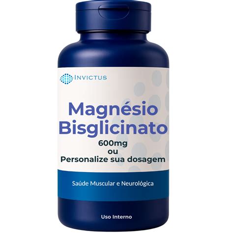 O Que É Bisglicinato De Magnesio - Magnésio Bisglicinato 600mg - Saúde Muscular e Neurológica
