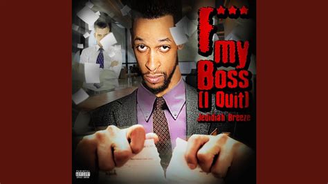 Fuck My Boss I Quit YouTube