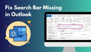 Fix Search Bar Missing In Outlook Tested Methods 2024