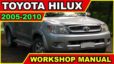 Toyota Hilux 2005 2010 Workshop Manual How To Download The Pdf