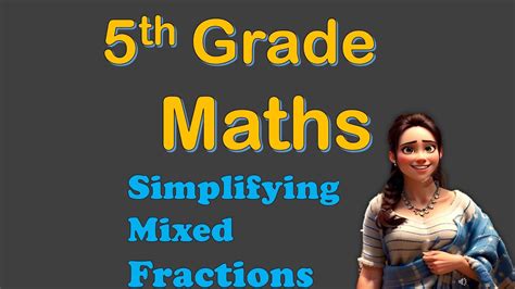 #21 Simplifying Mixed Fraction - YouTube