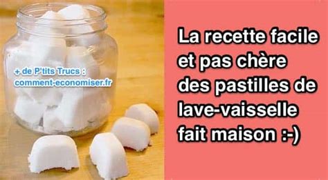 Facile et Pas Chère La Recette Maison des Pastilles de Lave Vaisselle