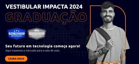 Faculdade Impacta É Boa - Faculdade Impacta | Faculdade Impacta