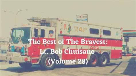 Episode 216 The Best Of The Bravest Lt Bob Chuisano Volume 28