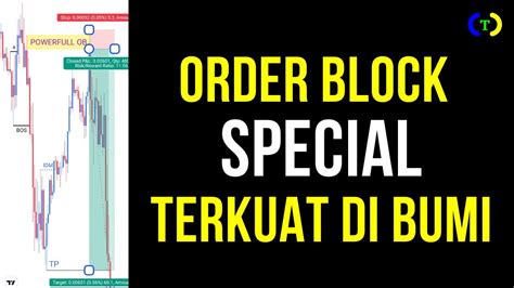 ORDER BLOCK SPECIAL TERKUAT DI BUMI YouTube