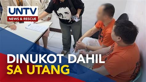 Dayuhang Umanoy Dinukot Sa Pasay Dahil Sa Utang Nasagip Kidnappers