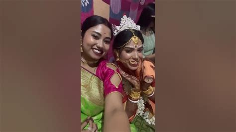 বান্ধবীর বিয়েতে গিয়ে সে কী কান্ড🥹💚🧿 Youtubeshorts Weddingday