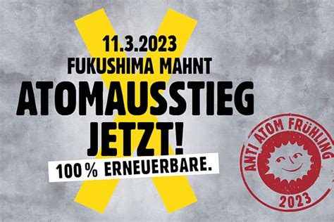 Fukushima Mahnt Schluss Mit Der Atomkraft