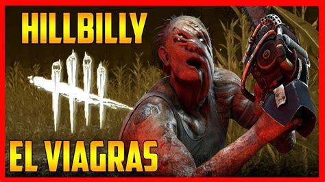 👨‍🌾 Hillbilly Con Sorpresa 👨‍🌾 20 Dead By Daylight Youtube