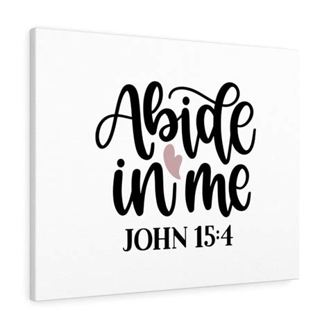 scripture walls john  abide   bible verse canvas christian wall