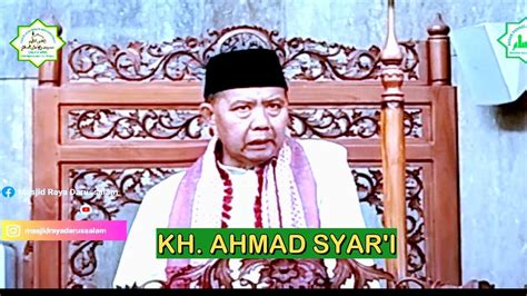 Kh Ahmad Syar I Khutbah Jum At Di Masjid Raya Darussalam Palangka