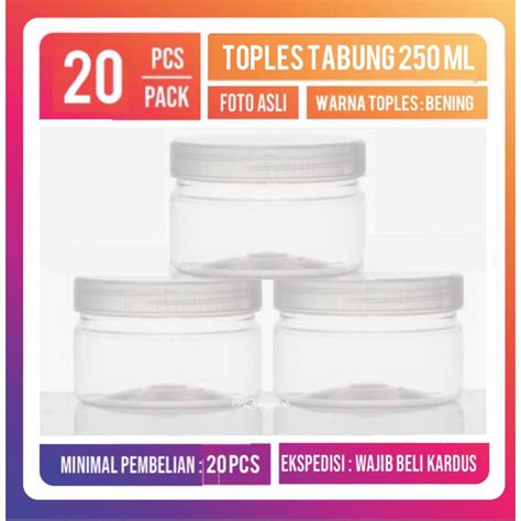 Jual Toples Plastik 250 Ml Toples Cylinder Toples Tabung 250 Ml Hampers