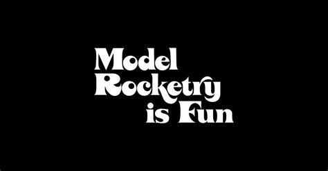 Model Rocketry is Fun (words only) - Model Rocketry - Sticker | TeePublic