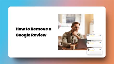 how to get google to remove a review