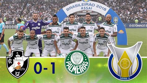 Melhores Momentos Vasco X Palmeiras Campeonato Brasileiro