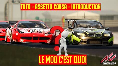 Tuto Assetto Corsa Introduction Youtube