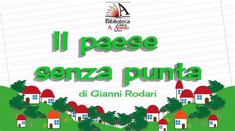 Videolettura De Il Paese Senza Punta Di Gianni Rodari YouTube