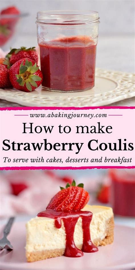 How To Make Strawberry Coulis To Serve With Cakes Desserts And As A Breakfast Topping This 3