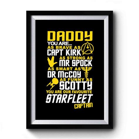 Star Trek Themed Fathers Day You Are Our Favourite Starfleet Captain