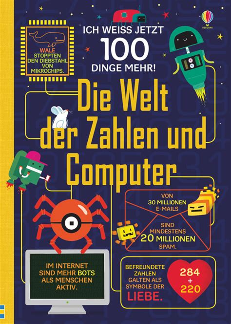 Ich Weiß Jetzt 100 Dinge Mehr Die Welt Der Zahlen Und Computer Buch