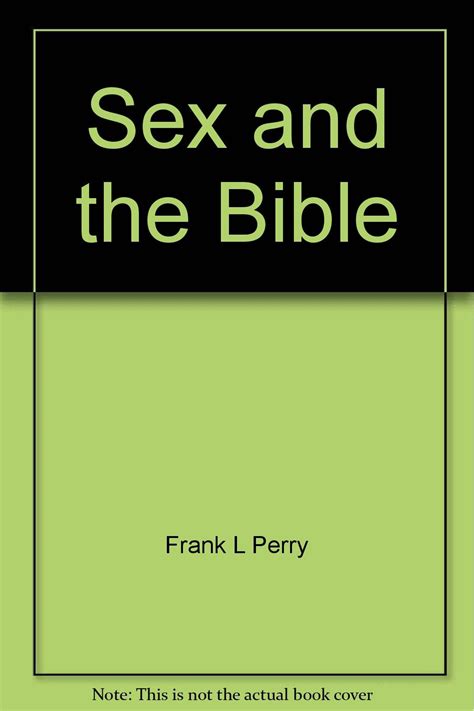 Amazon Sex And The Bible Perry Frank L Jr Theology