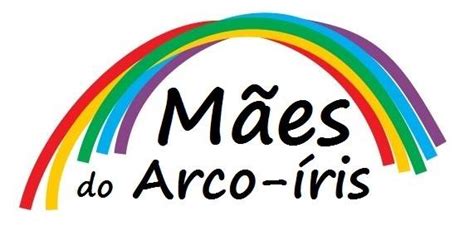 Maes Arco Iris - Mães do Arco-íris